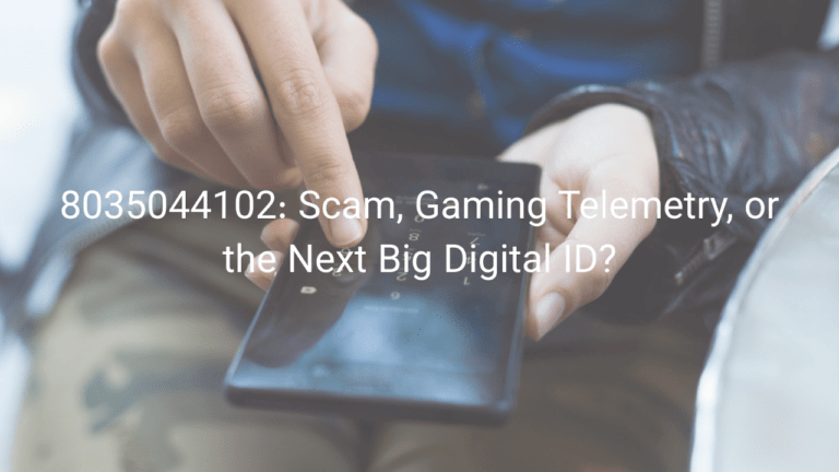 8035044102: Scam, Gaming Telemetry, or the Next Big Digital ID?